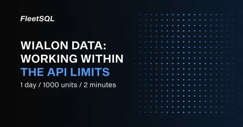 How to pull years of fleet history out of Wialon Hosting